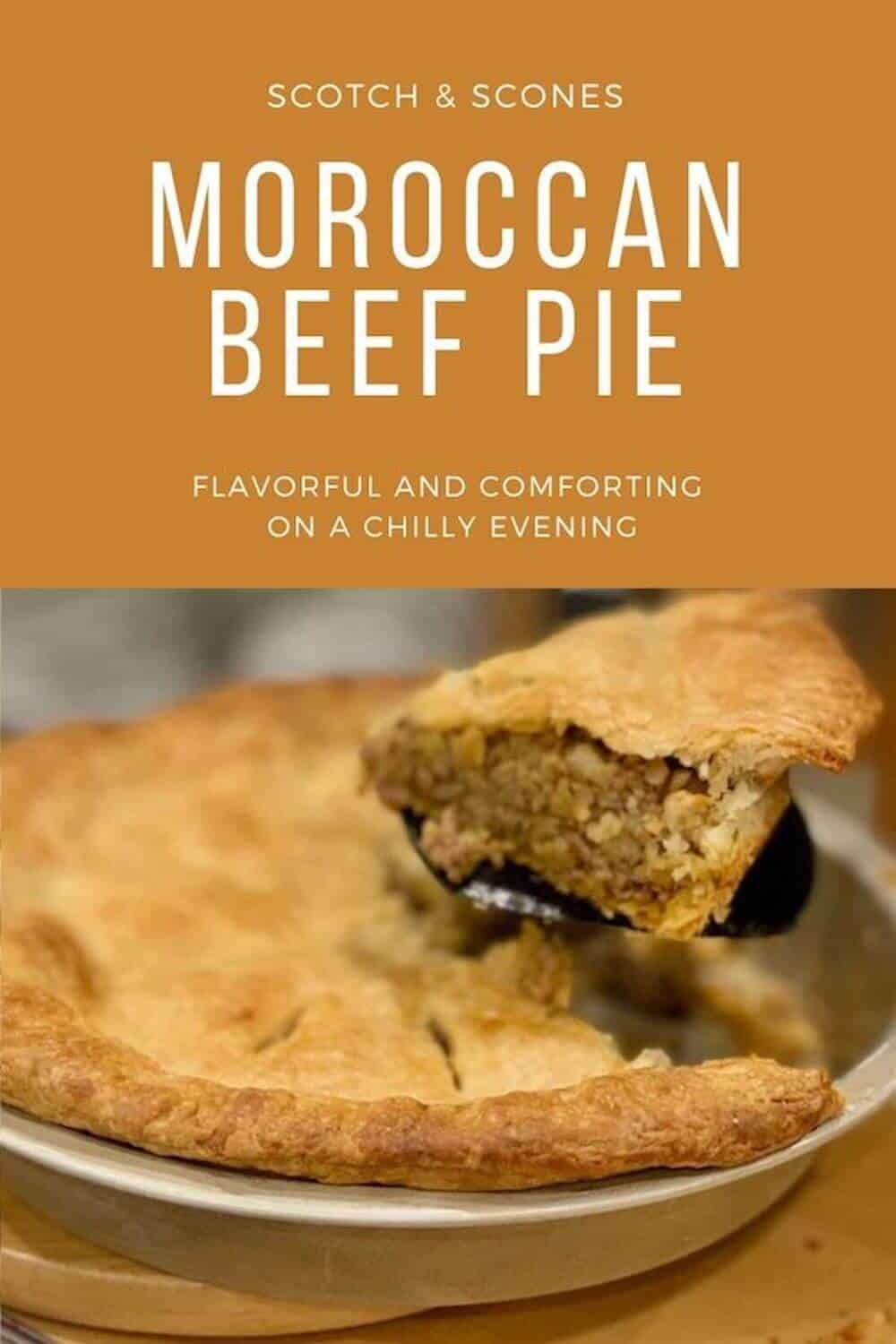 Moroccan Beef Pie slice lifted from pan Pinterest banner.